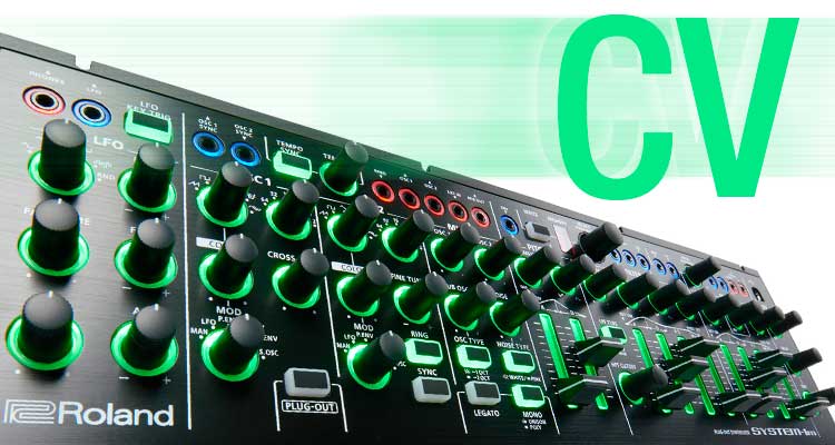 Roland AIRA Modular: qué es CV, o Control por Voltaje